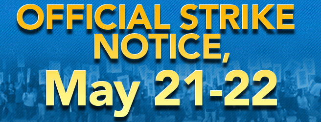 Official Strike Notice—May 21-22