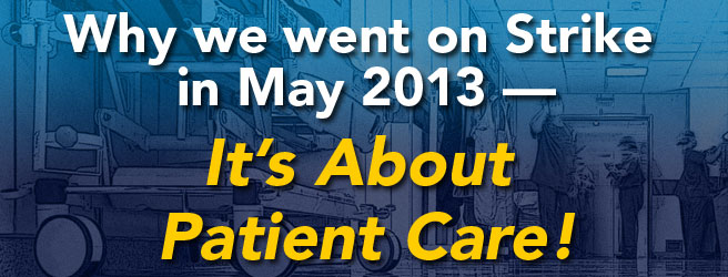 Why we are Striking—It’s About Patient Care!